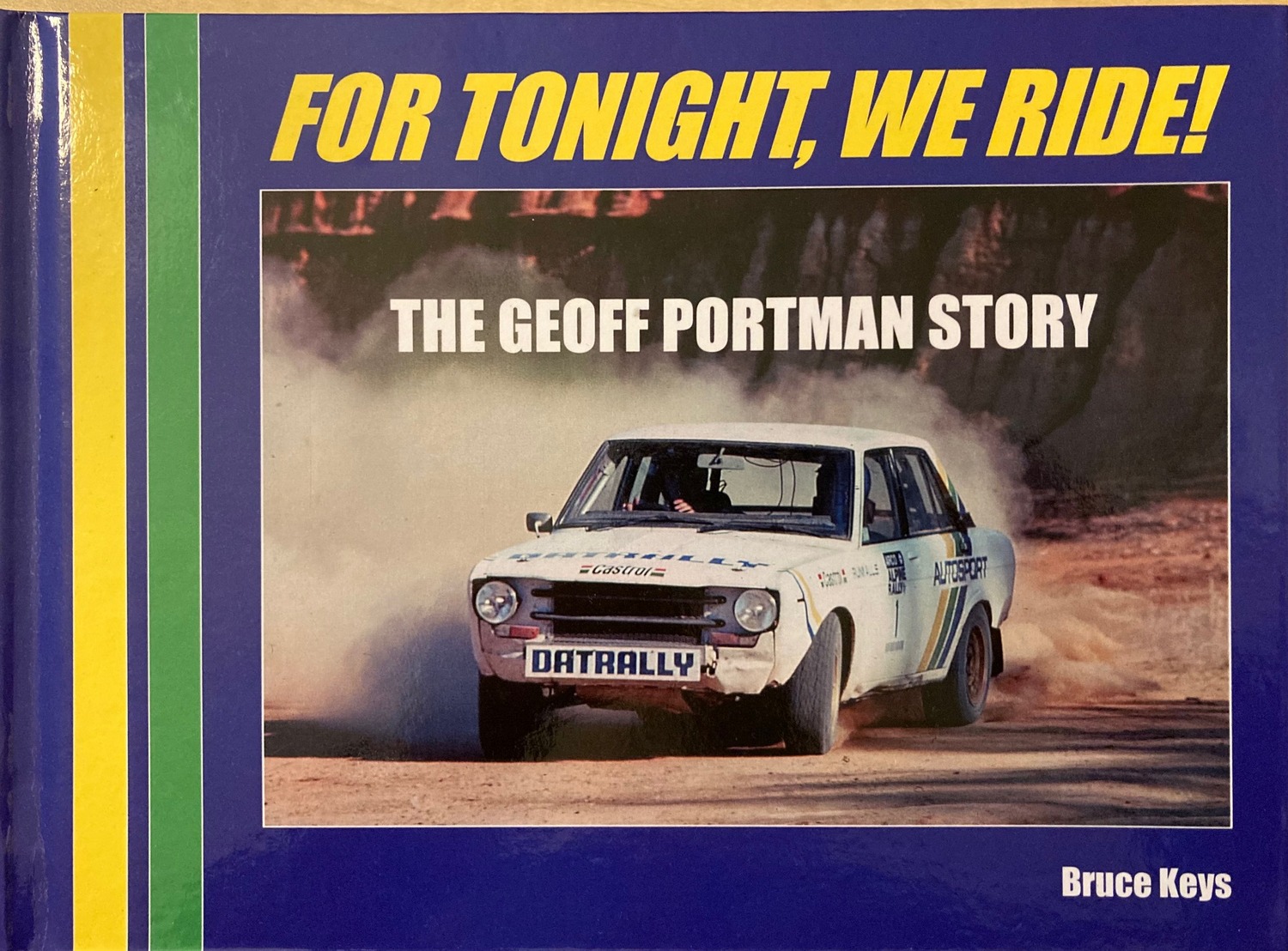 Cover of the Book, "For Tonight We Ride"